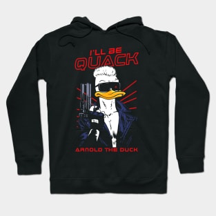 I'll Be Quack Hoodie